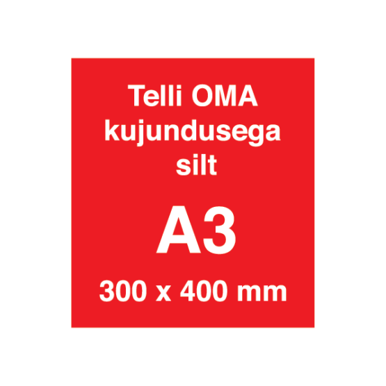 oma kujundusega silt